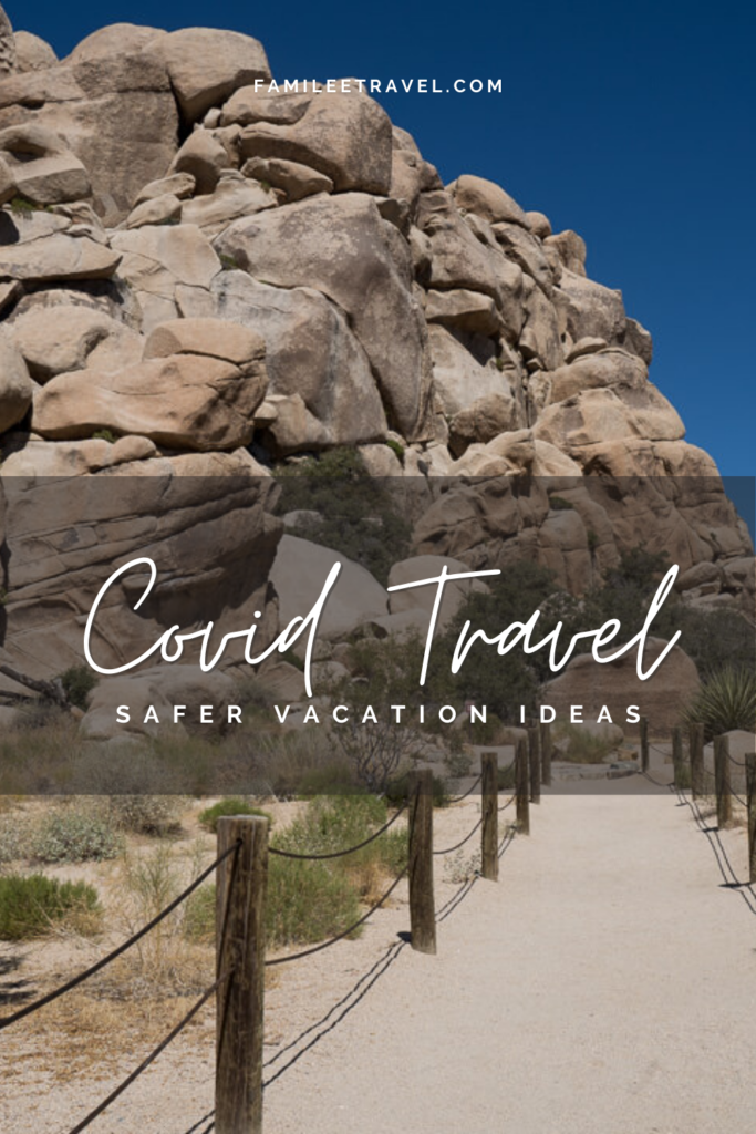 Covid travel safer vacation ideas - National Park rocks - Pinterest Pin