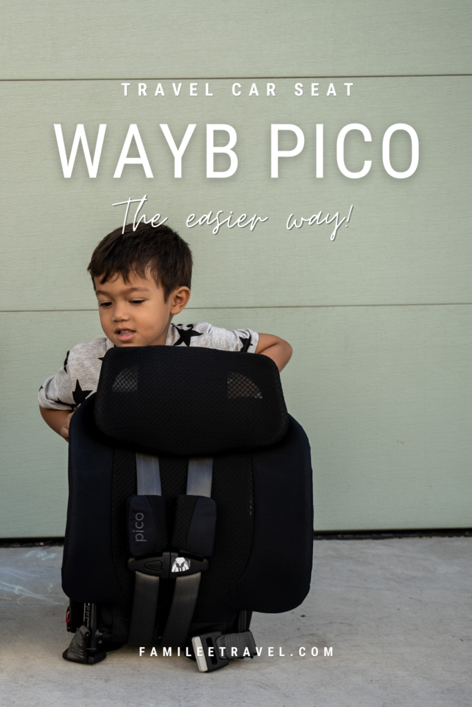 Pinterest Pin image about traveling the car seats the easier way with WAYB Pico