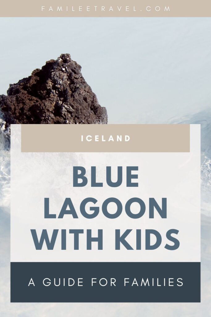 A Pinterest pin graphic image with a close-up photo in the background of a lava rock dark on top, white on the bottom underwater covered in silica from the Blue Lagoon, the overlaid text reads "Iceland: Blue Lagoon with Kids: A Guide for Families"
