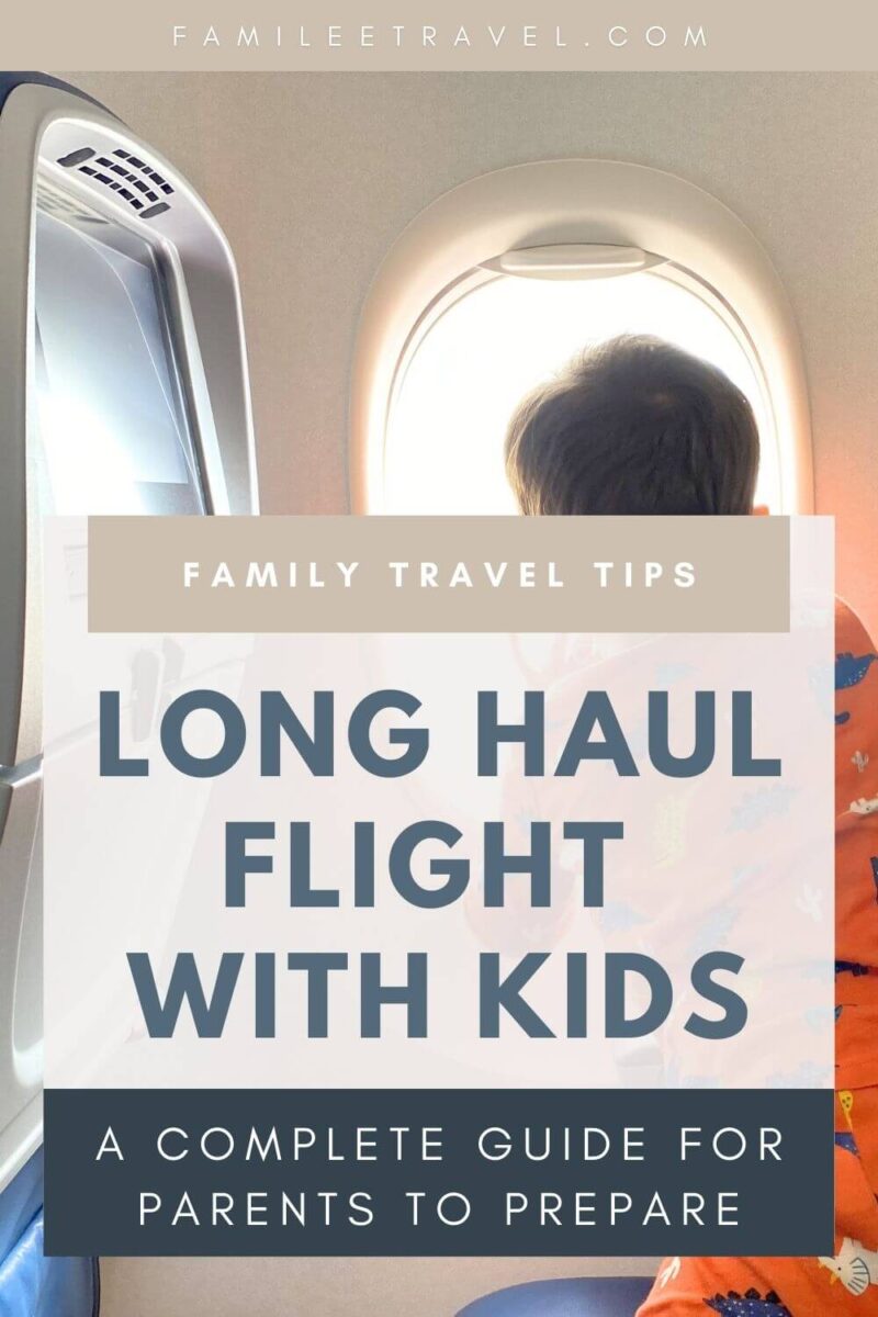 Pinterest graphic of a child wearing orange pajamas looking out an airplane window with text reading "FAMILLEETRAVEL.COM" "FAMILY TRAVEL TIPS" "LONG HAUL FLIGHT WITH KIDS" and "A COMPLETE GUIDE FOR PARENTS TO PREPARE".