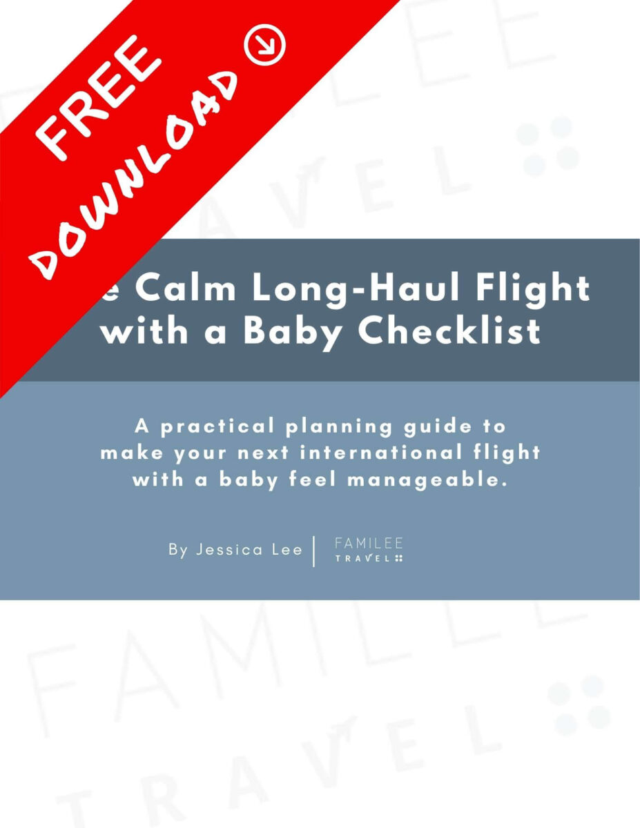 Blue and white cover graphic with a red banner reading “Free Download” and text that says “The Calm Long Haul Flight with a Baby Checklist. A practical planning guide to make your next international flight with a baby feel manageable.” The downloadable checklist is designed to help parents prepare for long haul travel with a baby.